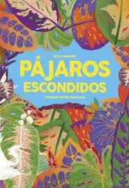 Pájaros Escondidos- Mía Cassany