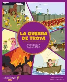 La guerra de Troya- Javier Alonso