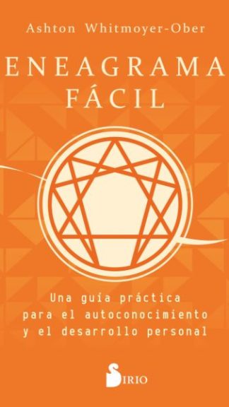 Enegrama fácil: Una guía práctica para el autoconocimiento y el desarrollo personal