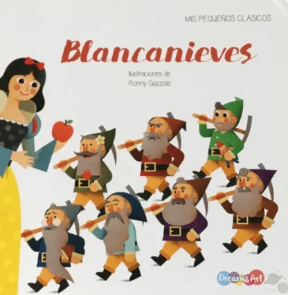 Blancanieves- Mis pequeños clásicos