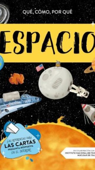 Qué, Cómo, Por qué- Espacio