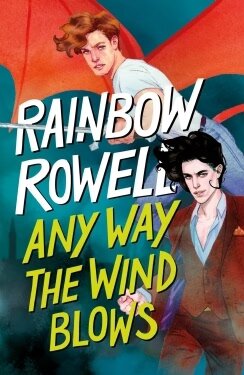 Adonde el viento nos lleve- Simon Snow 3- Rainbow Rowell