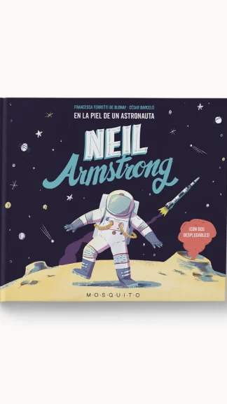 Neil Armstrong: En la piel de un astronauta