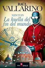 Newton. La huella del fin del mundo