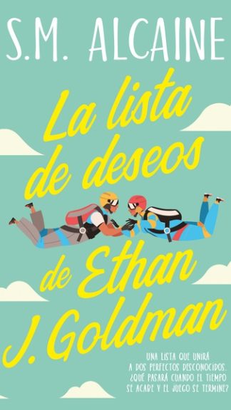 La lista de deseos de Ethan J. Goldman