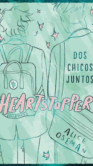 Heartstopper 1 - EDICIÓN ESPECIAL- Alice Oseman