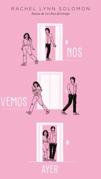 Nos vemos ayer