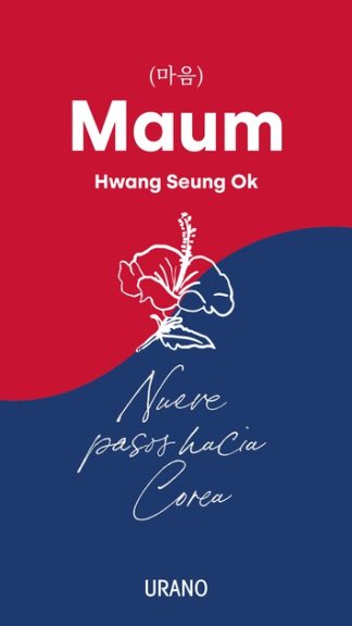 Maum. Nueve pasos hacia Corea