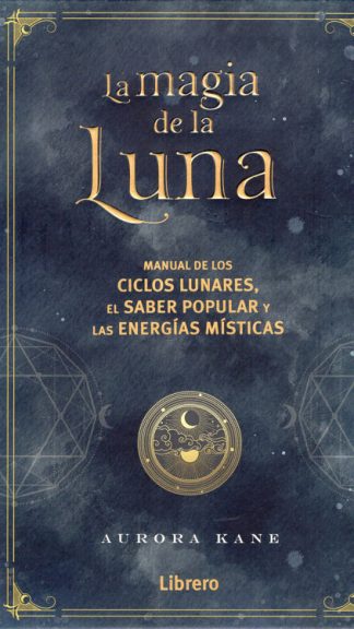 La magia de la Luna- Aurora Kane