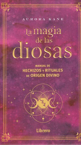 La magia de las diosas- Aurora Kane