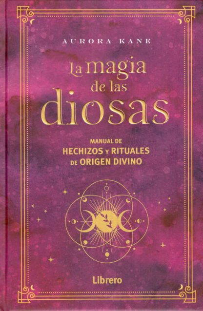 La magia de las diosas- Aurora Kane