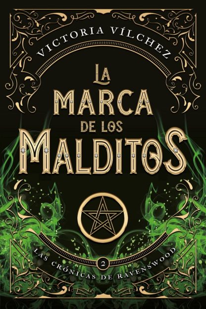La Marca de los Malditos - Las Crónicas de Ravenswood II