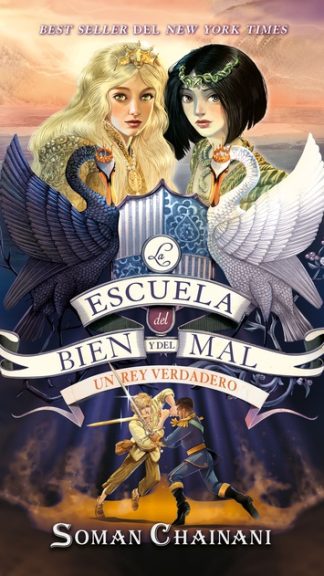 La Escuela del Bien y del Mal 6 - Un Rey verdadero