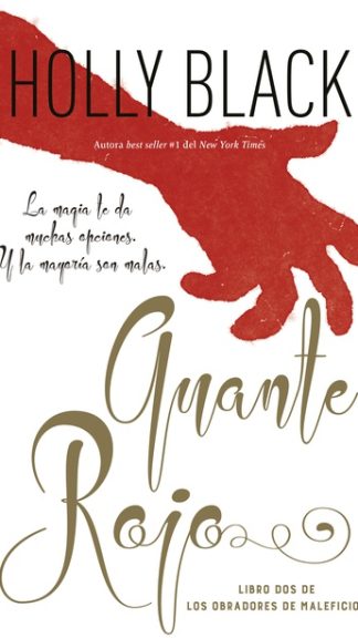 Guante rojo - Los Obradores de Maleficios II
