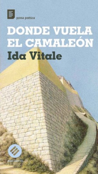 Donde vuela el camaleón- Ida Vitale