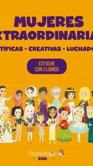 Mujeres extraordinarias científicas, creativas, luchadoras- Estuche