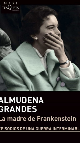 La madre de Frankenstein - Episodios de una guerra interminable