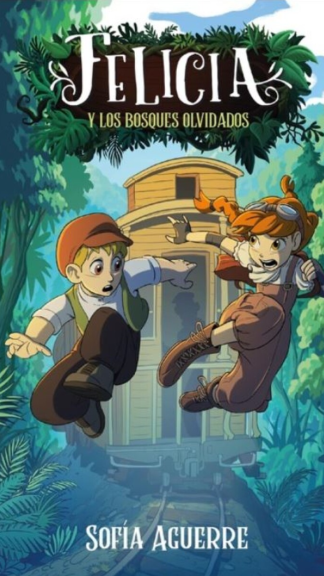 Felicia y los bosques olvidados