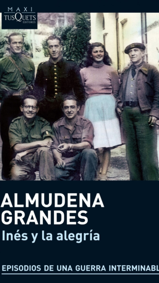 Inés y la alegría - Episodios de una guerra interminable