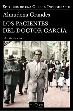 Los pacientes del doctor García - Episodios de una guerra interminable