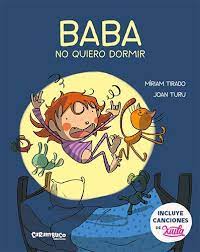 Baba no quiere dormir- Míriam Tirado