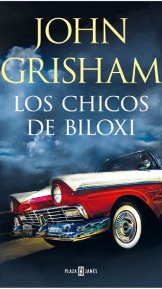 Los chicos de Biloxi- John Grisham