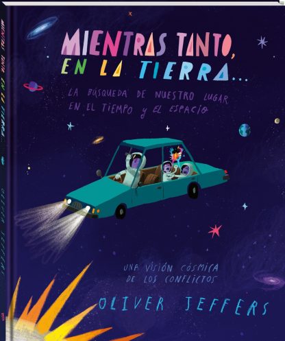 Mientras tanto en la tierra...la búsqueda de nuestro lugar en el tiempo y el espacio