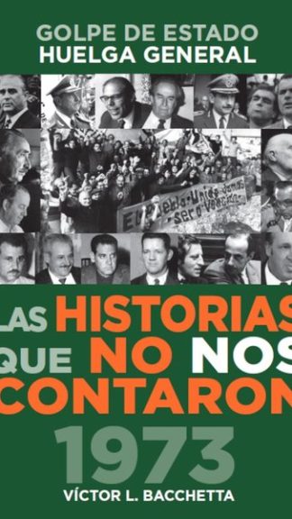 Las historias que no nos contaron, 1973