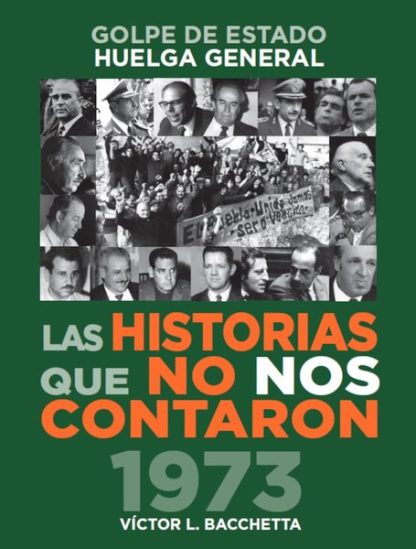 Las historias que no nos contaron, 1973