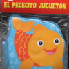 Mi primer libro de baño-El pececito juguetón