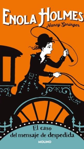 Enola Holmes 6. El caso del mensaje de despedida