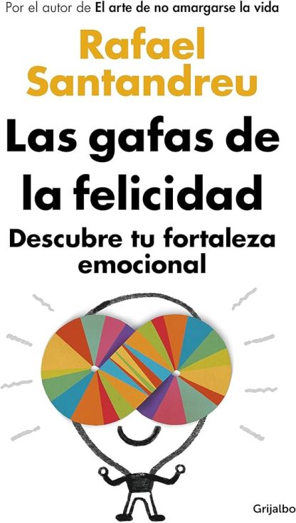 Las gafas de la felicidad