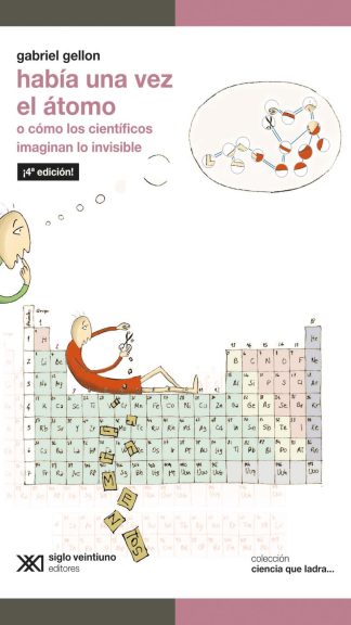 Había una vez el átomo o cómo los científicos imaginan lo invisible