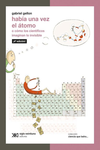 Había una vez el átomo o cómo los científicos imaginan lo invisible