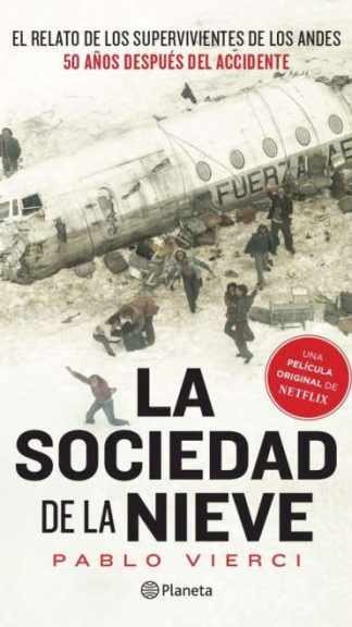 La sociedad de la nieve