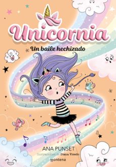 Unicornia. Un baile hechizado. N°6