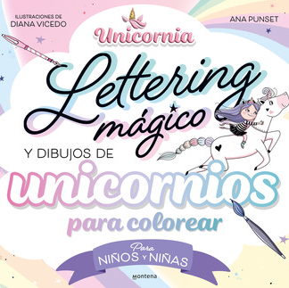 Unicornia. Lettering mágico y dibujos de unicornios