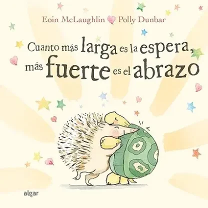 Cuanto más larga es la espera, más fuerte es el abrazo