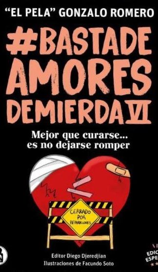 Basta de amores de mierda VI