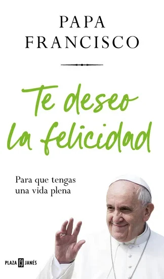 Te deseo la felicidad