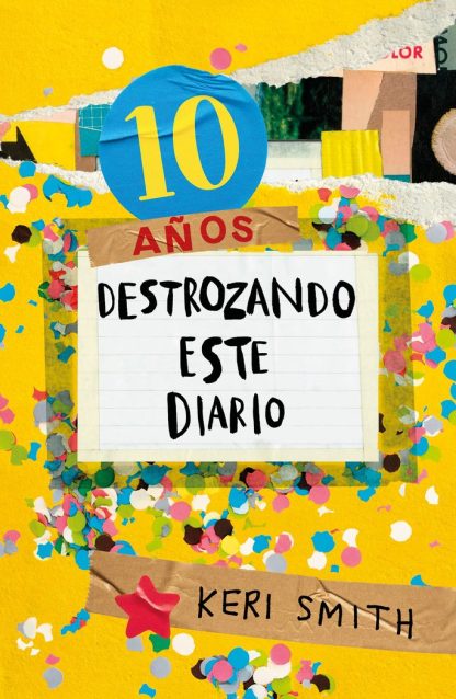 Destroza este diario- 10 años