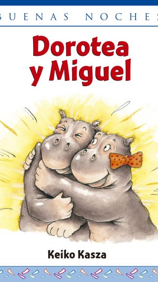 Dorotea y Miguel