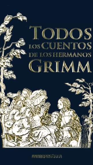 Todos los cuentos de los hermanos Grimm