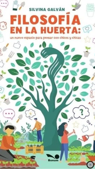 Filosofía en la huerta