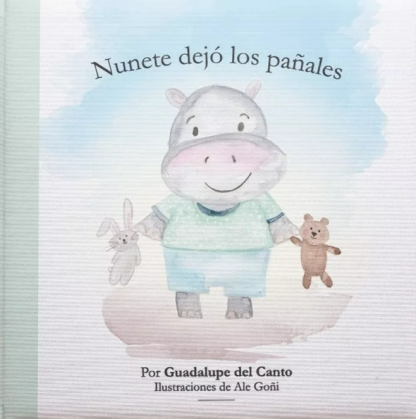 Nunete dejó los pañales