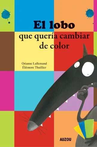 El lobo que quería cambiar de color