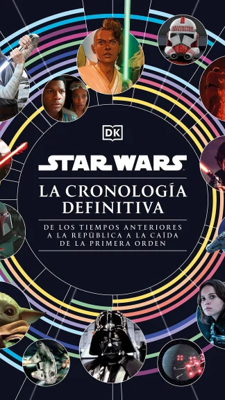Star Wars- La cronología definitiva