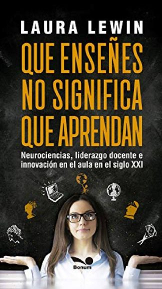 Que enseñes no significa que aprendan