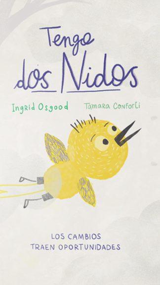 Tengo dos nidos- Los cambios traen oportunidades
