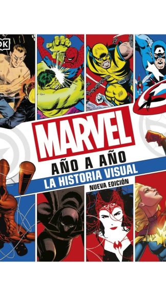 Marvel año a año- La historia visual